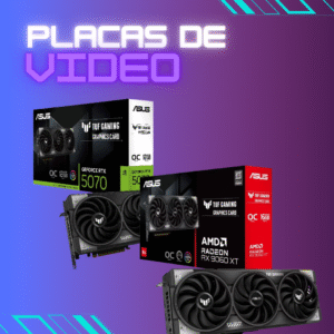 PLACAS DE VIDEO